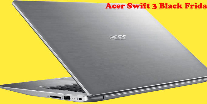 Acer Swift 3 Black Friday