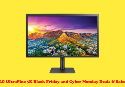 Best LG UltraFine 5K Black Friday and Cyber Monday Deals & Sales