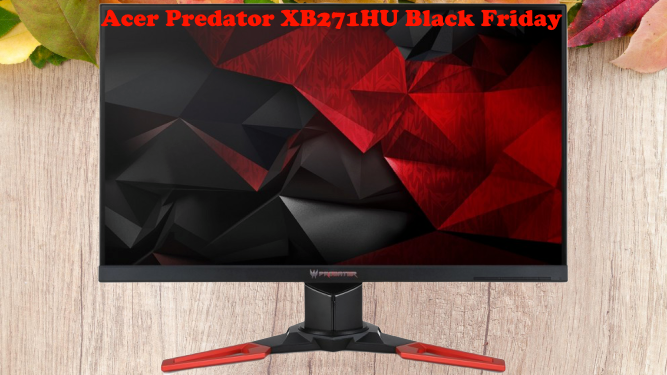 Acer Predator XB271HU Black Friday